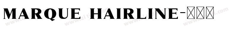 marque hairline字体转换